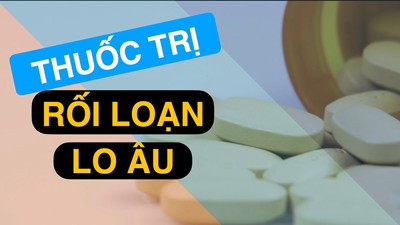 DANH SÁCH THUỐC CHỐNG LO  ÂU HỒI HỘP - ĐỌC NGAY ĐỂ BIẾT THÔNG TIN CHI TIẾT!